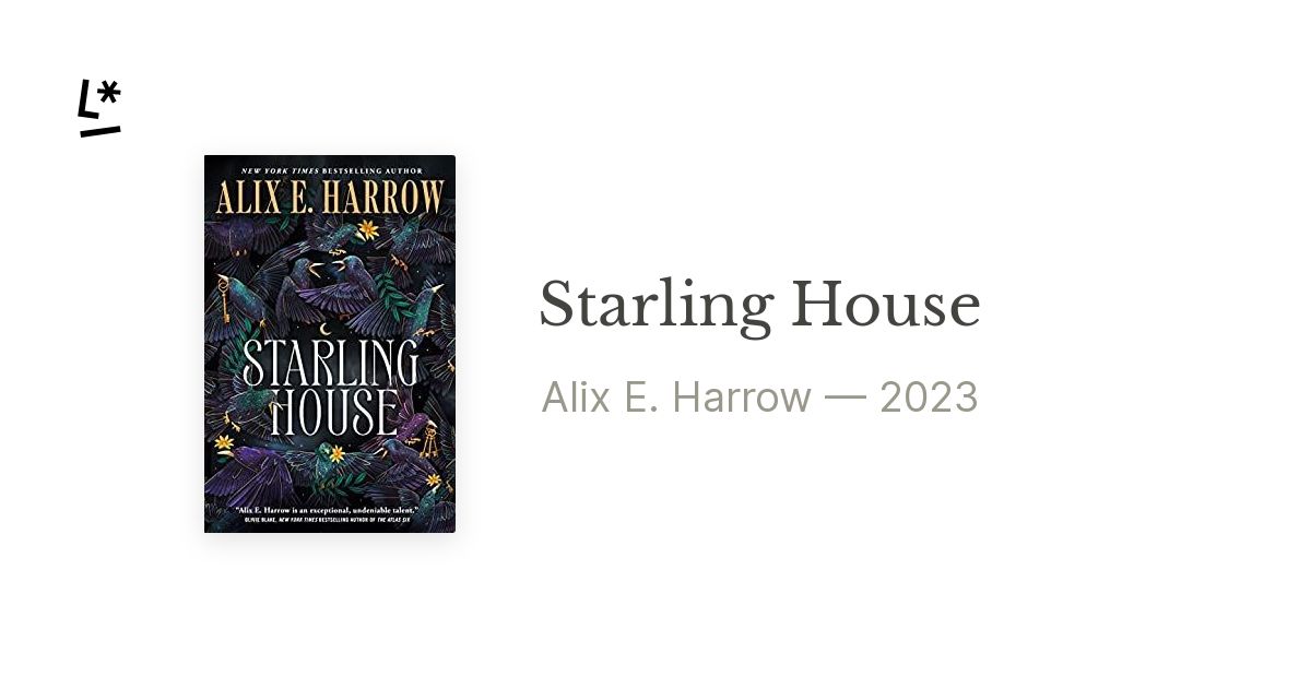 Starling House by Alix E. Harrow | Literal