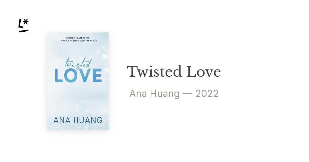 Twisted Love: English Edition by LYX - Huang, Ana 