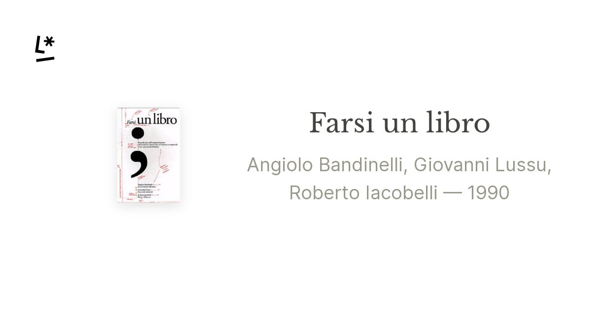 Farsi un libro by Angiolo Bandinelli, Giovanni Lussu, Roberto