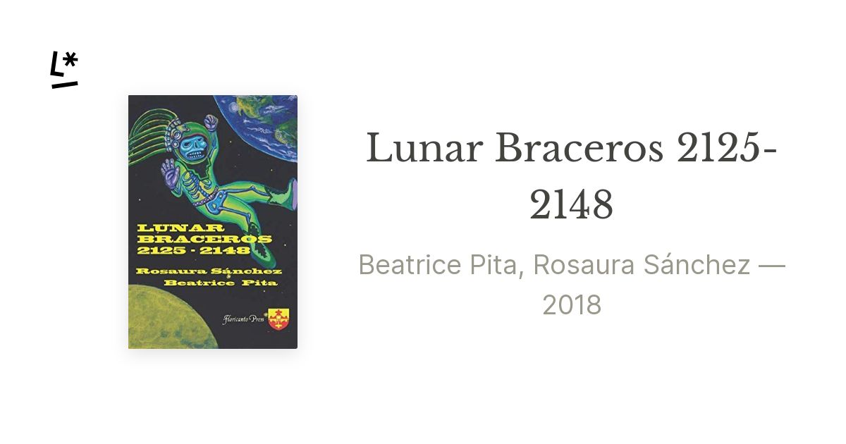 Lunar Braceros 2125 2148 by Beatrice Pita Rosaura S nchez Literal