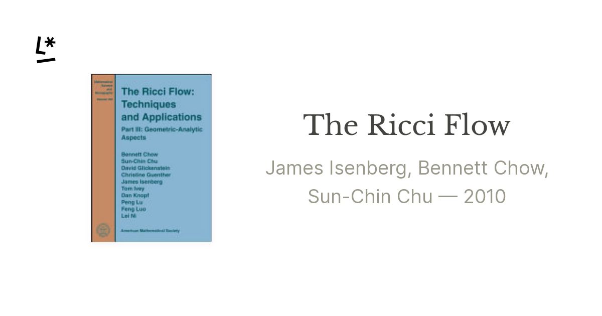 The Ricci Flow by James Isenberg, Bennett Chow, Sun-Chin Chu, David ...