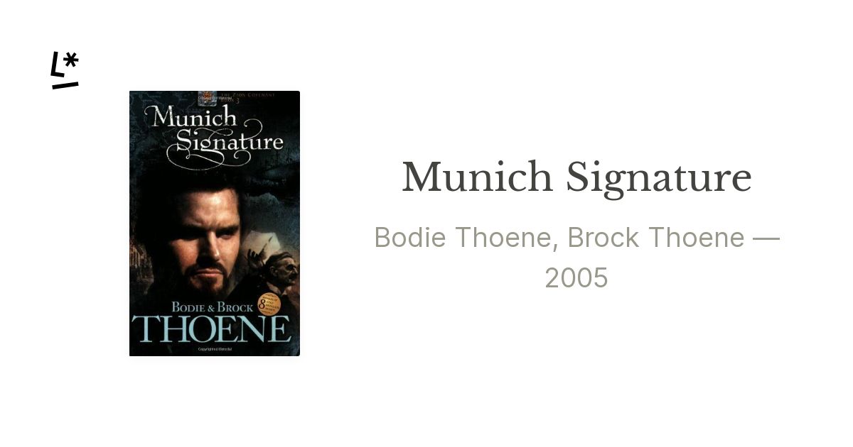 Munich Signature by Bodie Thoene, Brock Thoene | Literal