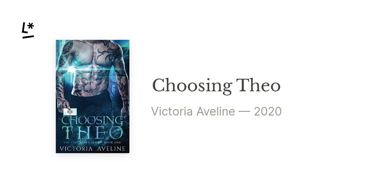 Choosing Theo (Clecanian, #1) by Victoria Aveline