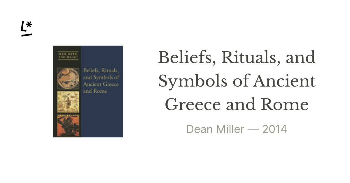 Beliefs, Rituals, and Symbols of Ancient Greece and Rome by Dean Miller ...