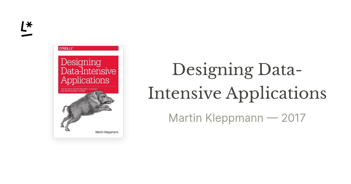 Designing Data Intensive Applications By Martin Kleppmann Literal   Designing Data Intensive Applications I9by0