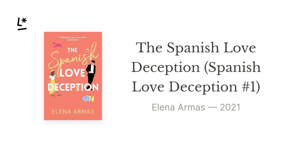 The Spanish Love Deception by Elena Armas