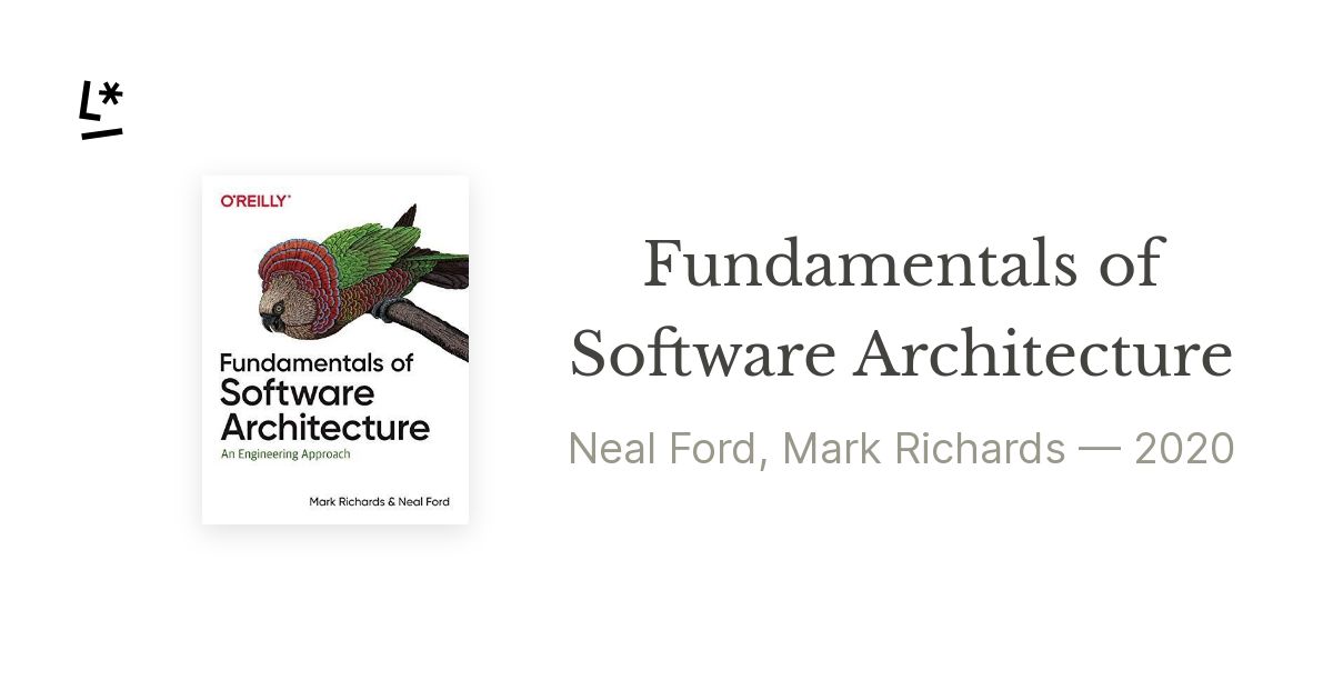 Fundamentals of Software Architecture: An Engineering Approach