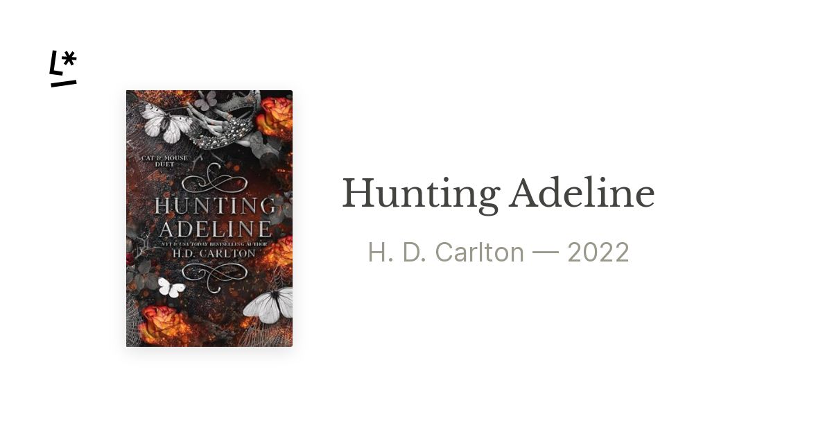 Hunting Adeline by H. D. Carlton Literal