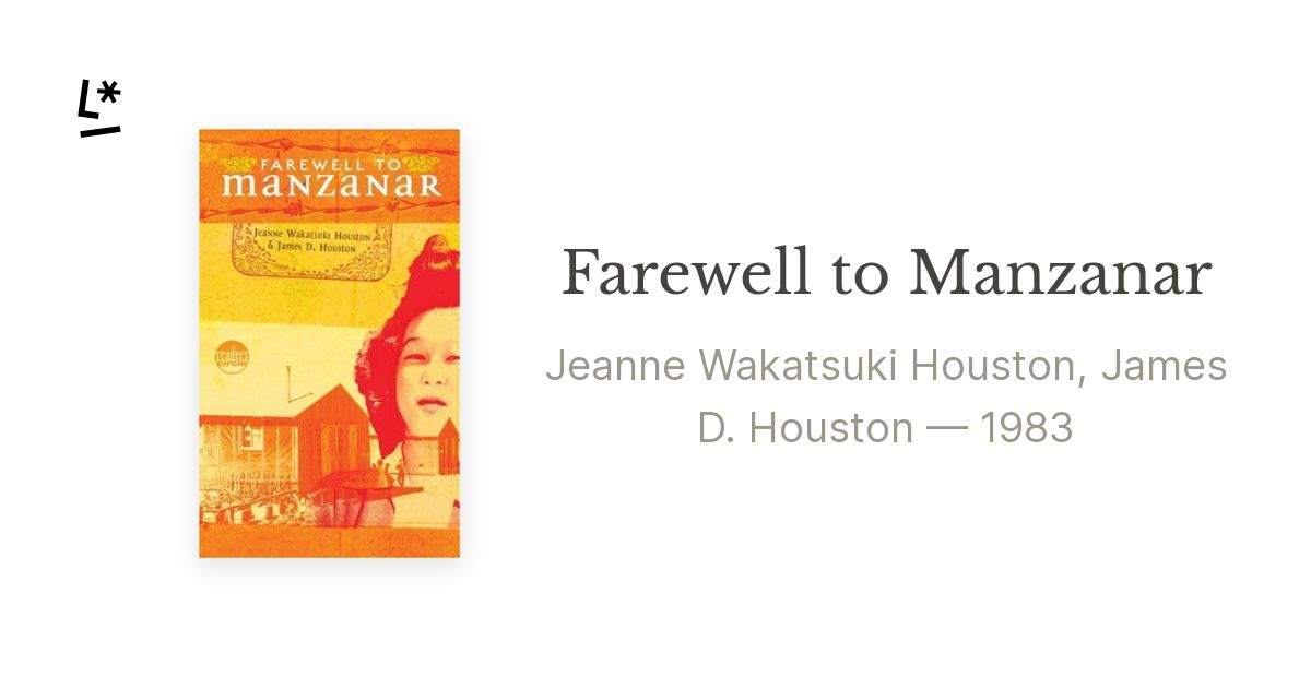 Farewell to Manzanar by Jeanne Wakatsuki Houston, James D. Houston ...