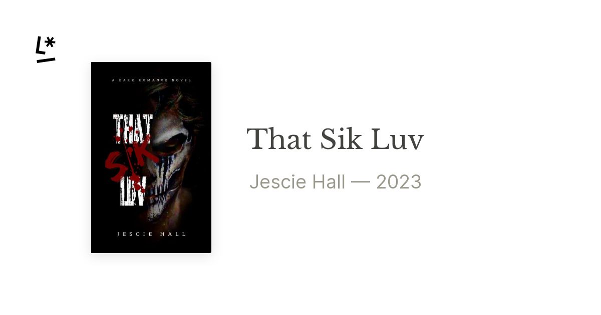 That Sik Luv by Jescie Hall, Paperback