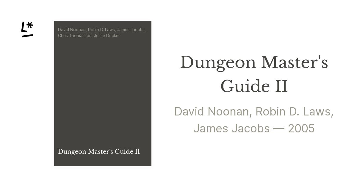 Dungeon Master's Guide II by David Noonan, Robin D. Laws, James Jacobs ...