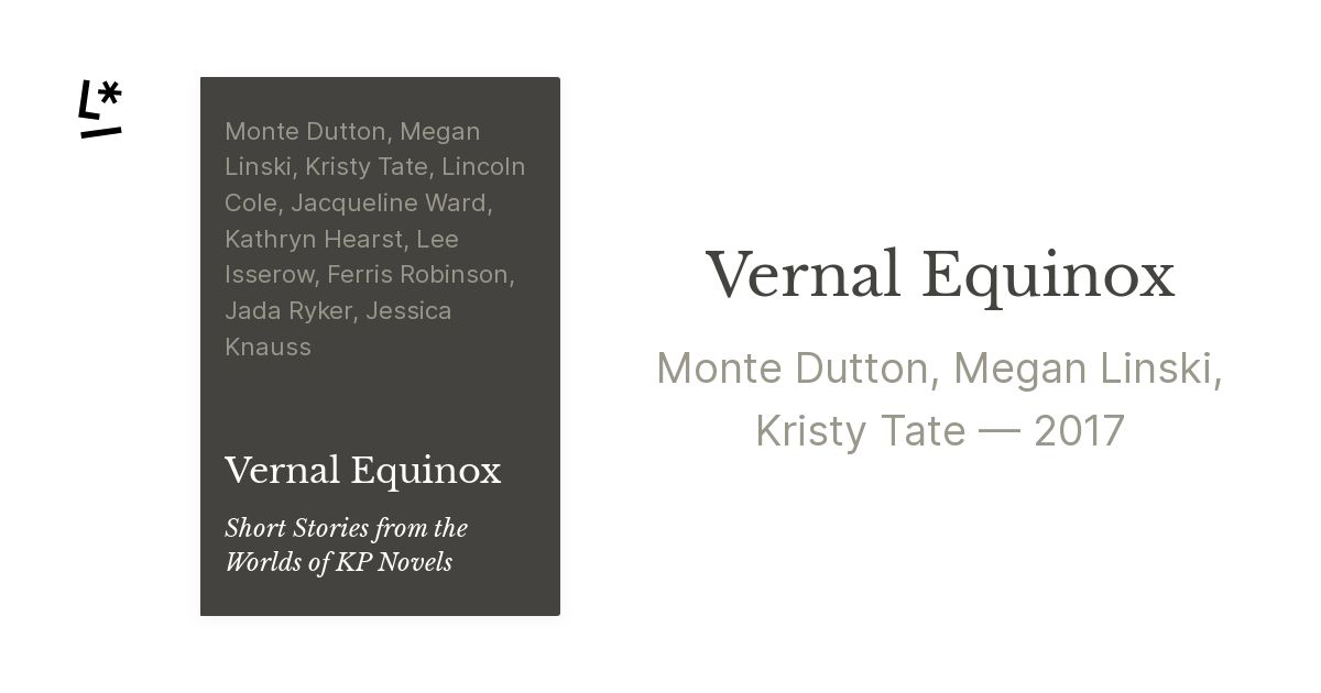 Vernal Equinox by Monte Dutton, Megan Linski, Kristy Tate, Lincoln Cole ...