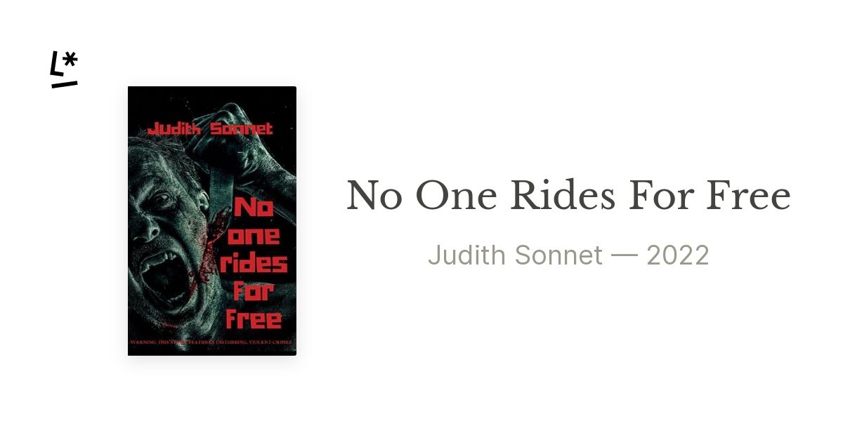 No One Rides For Free by Judith Sonnet | Literal