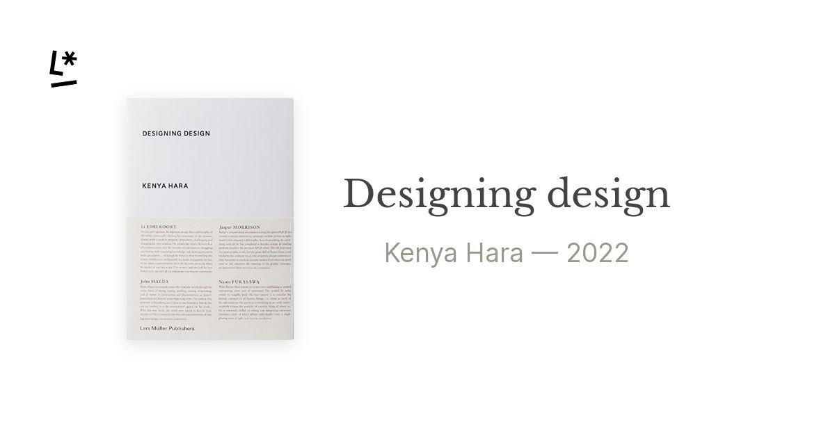 Designing design by Kenya Hara | Literal