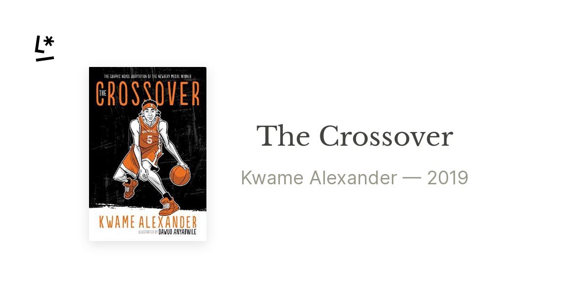 The Crossover, by Kwame Alexander