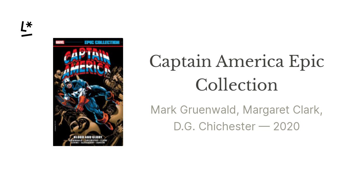 Captain America Epic Collection by Mark Gruenwald, Margaret Clark, D.G ...