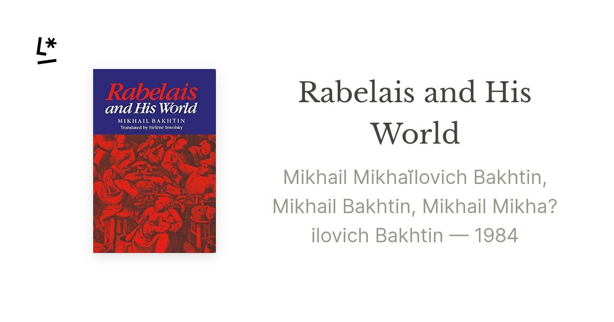 Rabelais and His World by Mikhail Mikhaĭlovich Bakhtin, Mikhail