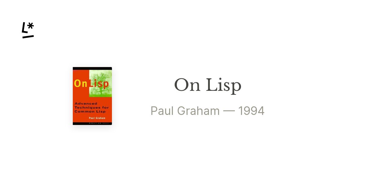 On Lisp by Paul Graham | Literal