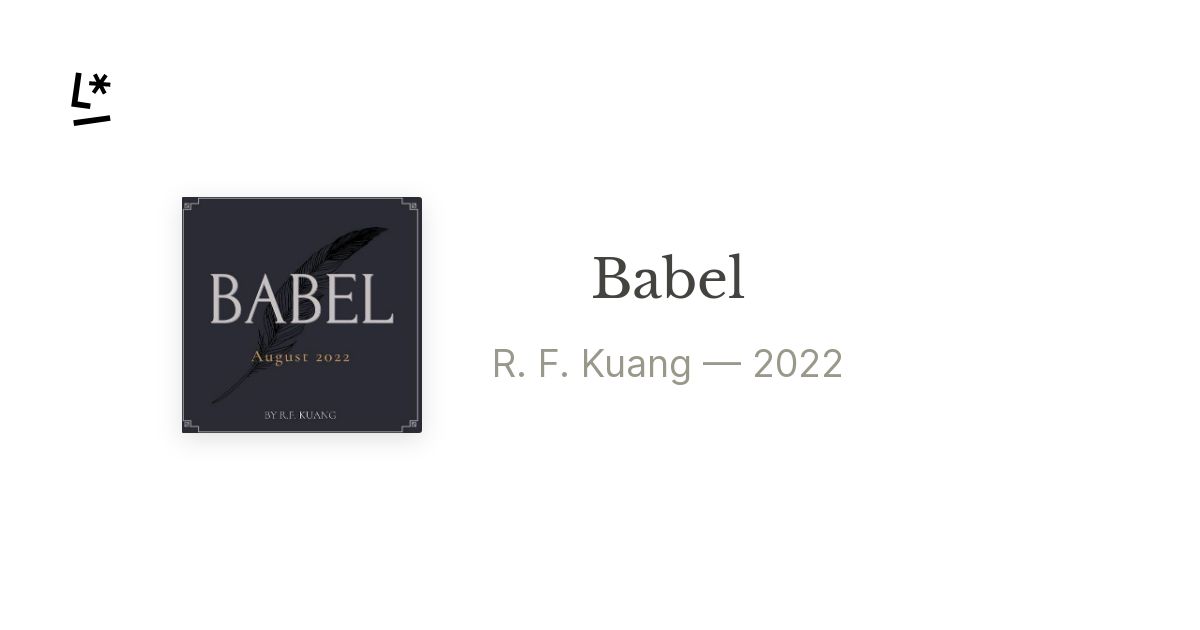 Babel by R.F. Kuang is Necessary Reading - GateCrashers