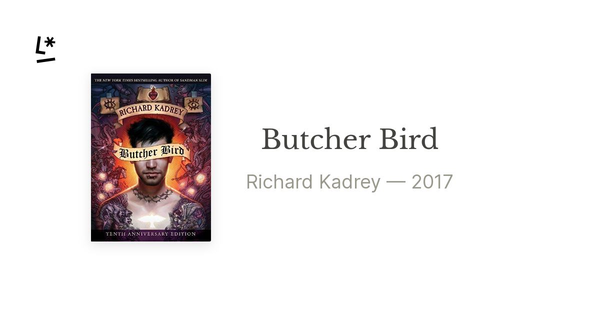 Butcher Bird by Richard Kadrey | Literal