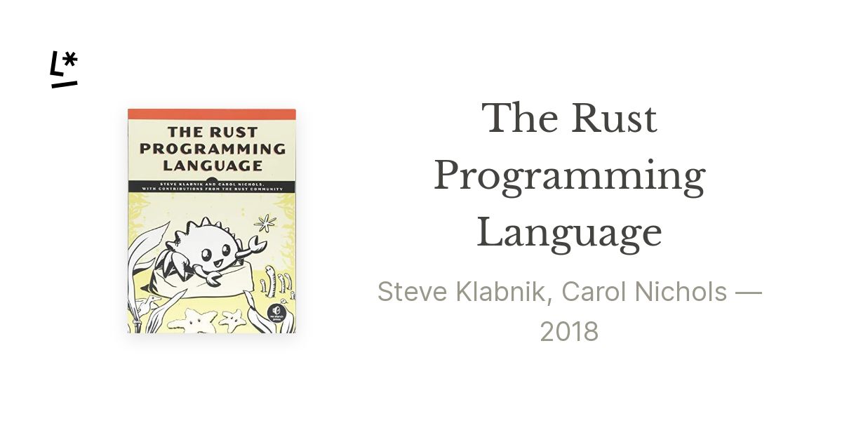 The Rust Programming Language by Steve Klabnik, Carol Nichols | Literal