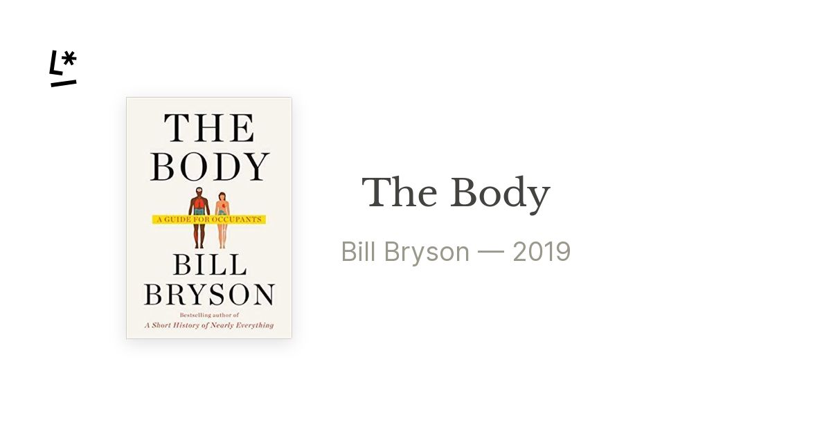 The Body by Bill Bryson | Literal