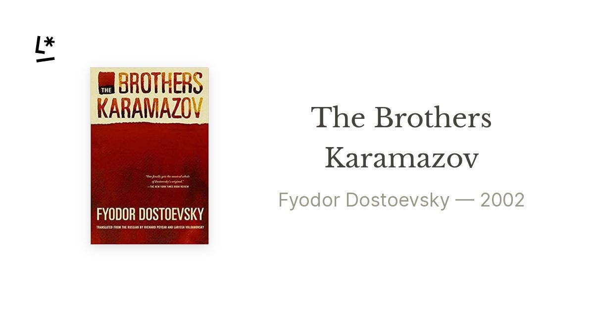 The Brothers Karamazov by Fëdor Dostoevskij