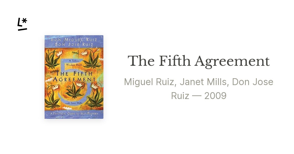 The Fifth Agreement by Miguel Ruiz, Janet Mills, Don Jose Ruiz