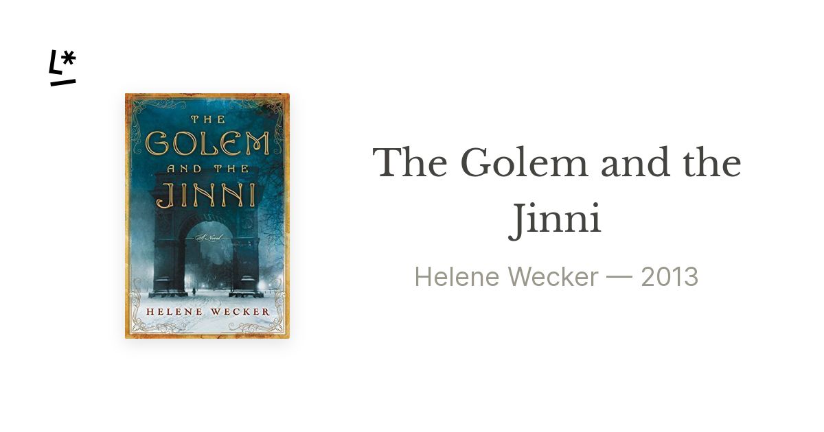 HELENE WECKER - Le Golem et le djinn - Science-fiction