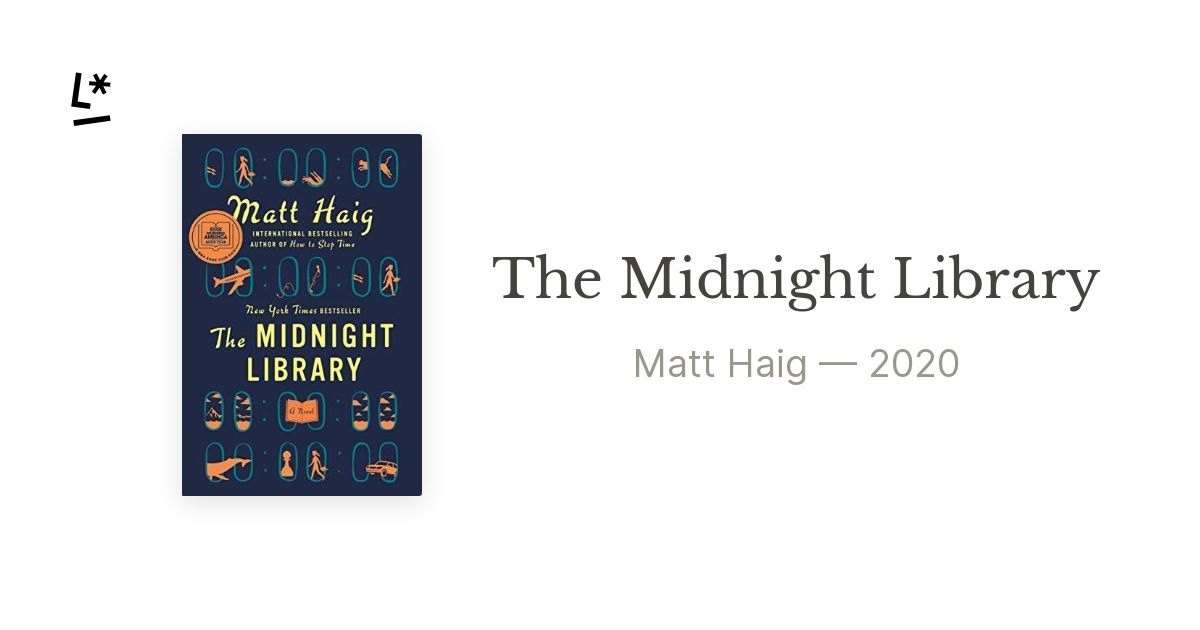 The Midnight Library by Matt Haig Literal