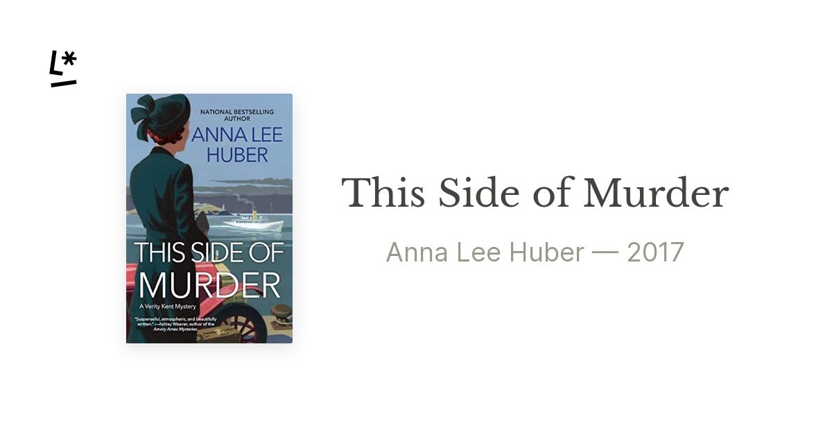 This Side of Murder by Anna Lee Huber | Literal