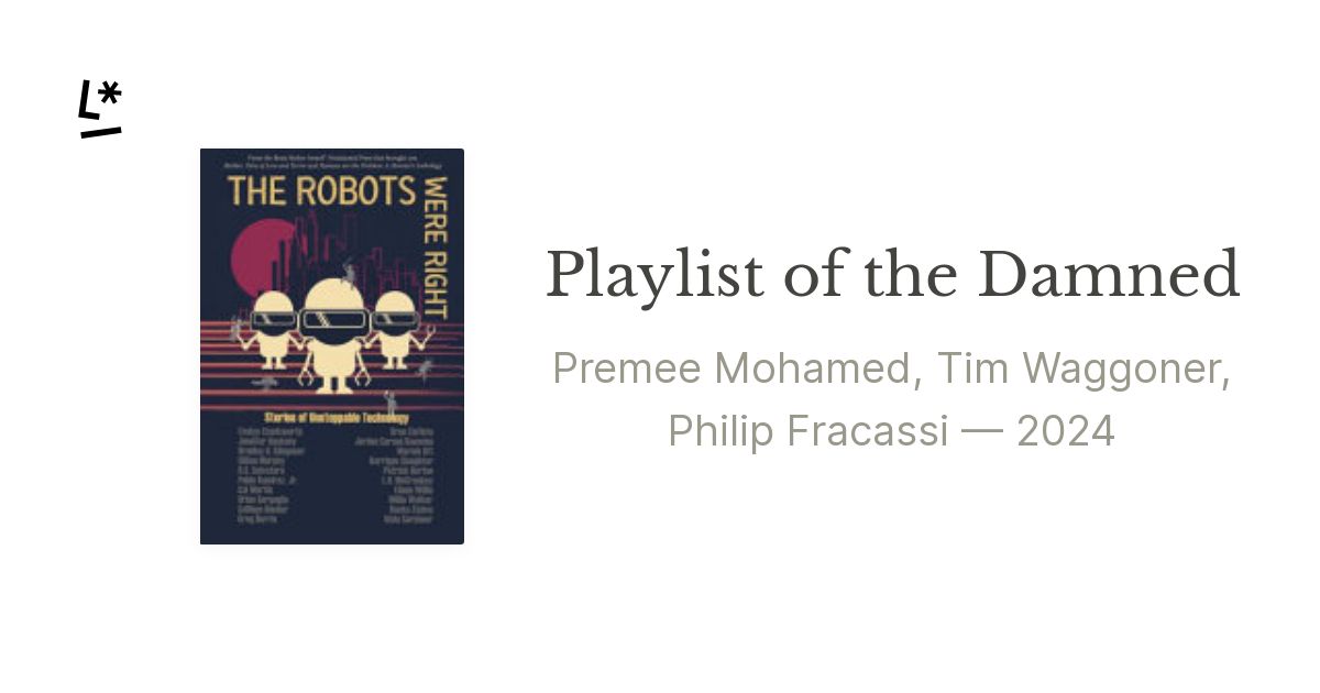 Playlist of the Damned by Premee Mohamed, Tim Waggoner, Philip Fracassi ...