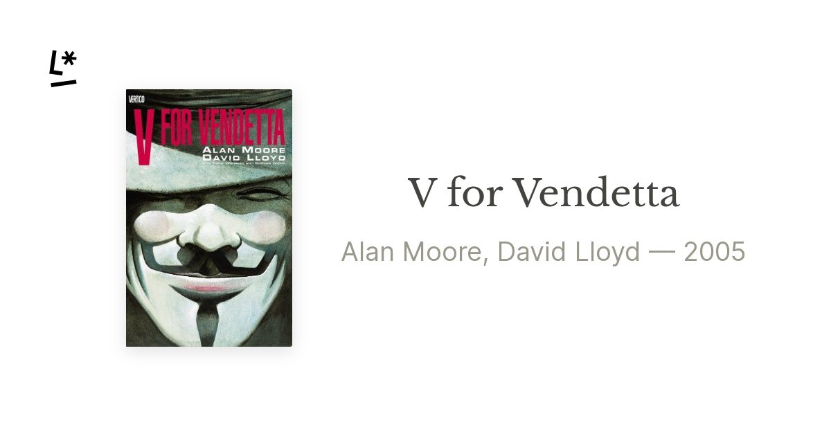 V per Vendetta – Alan Moore, David Lloyd